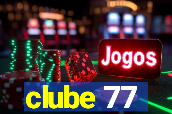 clube 77